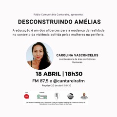 CHAMADA PROGRAMA DESCONSTRUINDO AMÉLIAS - EP 06 - O Papel da Educação na desconstrução das Amélias