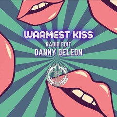 Warmest Kiss (Radio Edit)