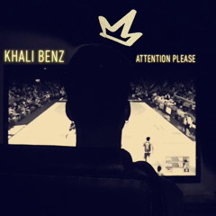 Khali Benz - Attention Please