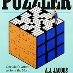 download EPUB 💖 The Puzzler: One Man's Quest to Solve the Most Baffling Puzzles Ever