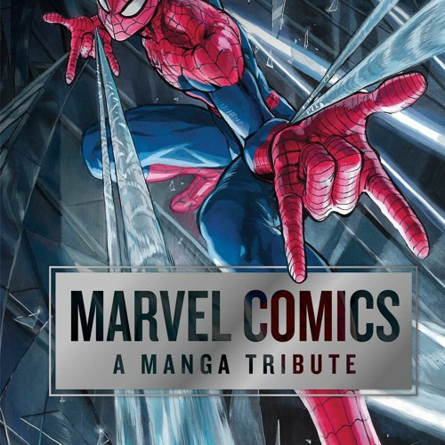 Stream [Ebook] 📚 Marvel Comics A Manga Tribute [[] [READ] [DOWNLOAD