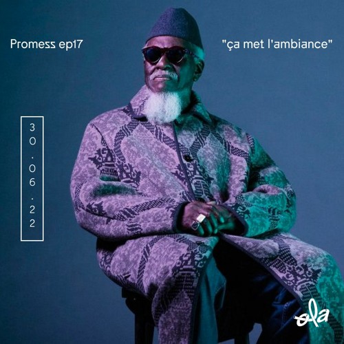 Promess ep17 • "ça met l'ambiance"