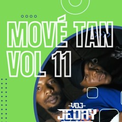 Mové Tan Vol 11 - Mix Trap - Mix Drill - by Dj Jeday - 971 - 972 - 973