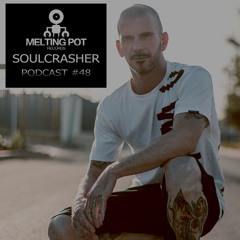 Melting Podcast #48 - Soulcrasher