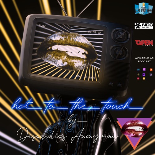 Hot To The Touch Episode 219 With Discoholic Ken