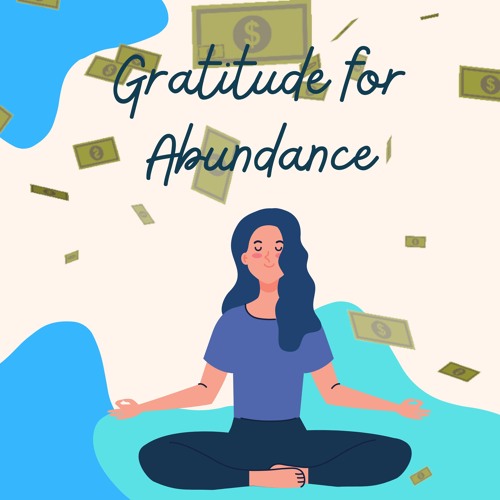 Meditation: Gratitude for Abundance (9 minutes)