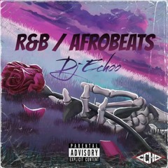 Rnb & Afro By DJ Echo