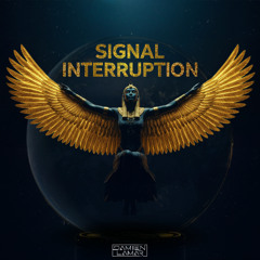 SIGNAL INTERRUPTION