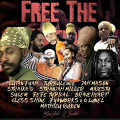Free The Nation Riddim Mixt By Mystic Tammy
