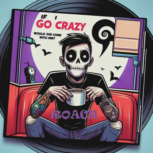 If I Go Crazy