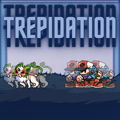 Friday Night EEeEEvolvin’ - Trepidation [Remix]