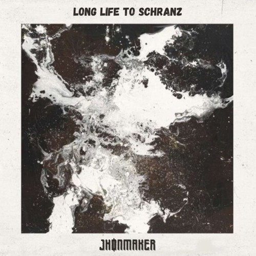 LONG LIFE TO SCHRANZ [FREE DL]