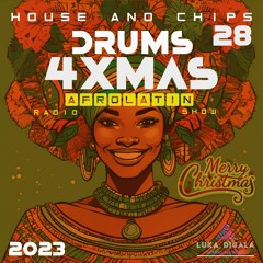 Drums for Christmas Radio Show for ISDR | House And Chips Session #28