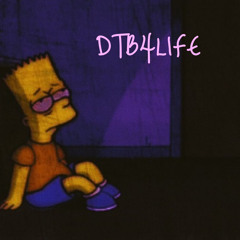 dtb4life (prod. NextLane Beats)