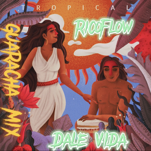 Dale Vida Guracha Mix