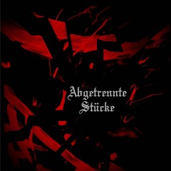 Abgetrennte Stücke