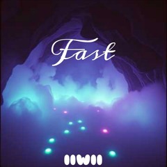 Fast - IIWII