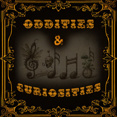 Oddities & Curiosities