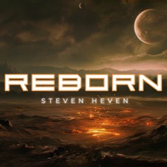Reborn [Drum & Bass Mix] - Steven Heven
