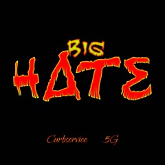 Big Hate