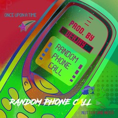 RANDOM PHONE CALL (prod. By DERJAY)