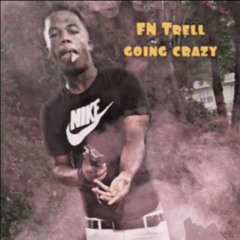 LIL Trell - going Crazy