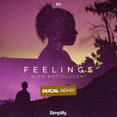Misael Gauna - Feelings (feat. Noctilucent) (Ducal Remix)