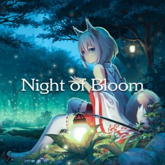 Night Of Bloom (LCwwww Remix)