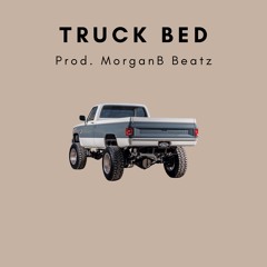 Truck Bed (Jessie Murph x Morgan Wallen x mike. Type Beat)