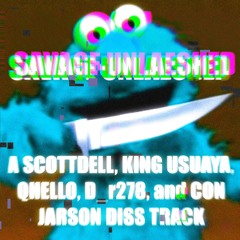 Savage Unleashed (Prod. bleedmboy)