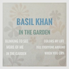 Basil Khan - Blinking To See