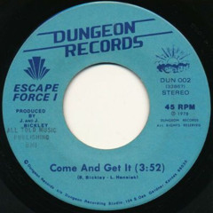Escape Force I – Come And Get It (1978)