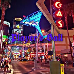 Player's Ball (Prod By. TrapbBoiJack)