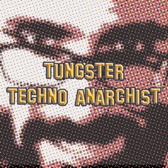 Techno Anarchist