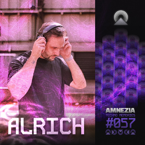 AMNEZIA PODCAST: TECHNO MEMORY #057 | ALRICH