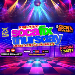 AUG 07 - The Stanman Live On SOCA FIX THURSDAY - 2025