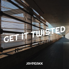 Get It Twisted