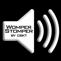 Womper Stomper - CBKT