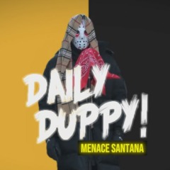 Menace Santalent - Daily Duppy