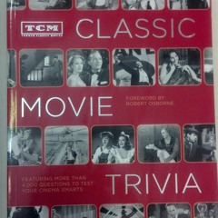 ✔ PDF ❤  FREE TCM Classic Movie Trivia: Featuring More Than 4,000 Ques