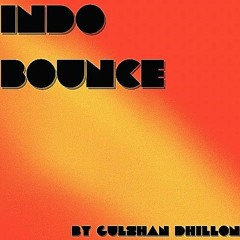 Indo Bounce 2024 - Gulshan Dhillon