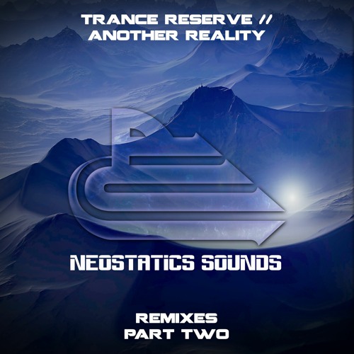 Trance Reserve - Another Reality (W!SS Remix)