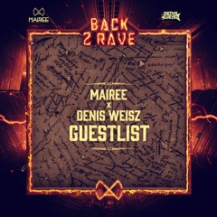 Mairee X Denis Weisz - Guestlist (Radio Mix)
