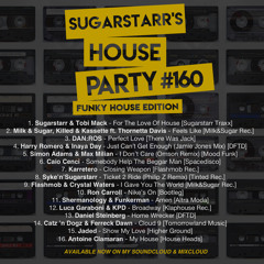 Sugarstarr's House Party #160 (Funky House Edition)