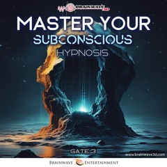 Gate 3:  Master your subconsciousness - DEMO