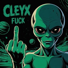 Cleyx - Fuck