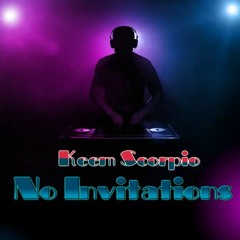 Keem Scorpio - No Invitations (Official Audio)