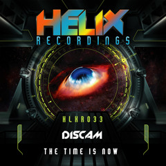 HLXR033 - Discam - The Time Is Now (Clip) OUT NOW!!!!