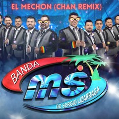 El Mechon (Chan Remix)