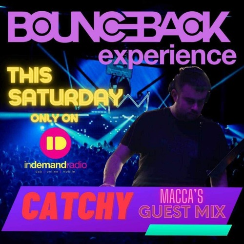 In Demand Radio's Bounce Back Experience With Ian Redman (Catchy's Guest Mix)